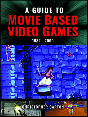 cover image of A Guide to Movie Based Video Games, 1982–2000